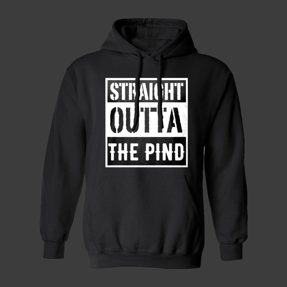 STRAIGHT OUTTA THE PIND HOODIE