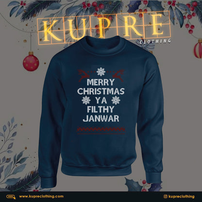 MERRY CHRISTMAS YA FILTHY JANWAR  - NAVY SWEATSHIRT